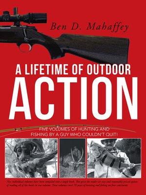 cover image of A Lifetime of Outdoor Action